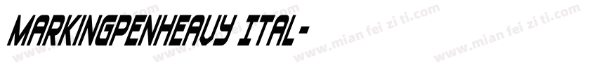 MarkingPenHeavy Ital字体转换